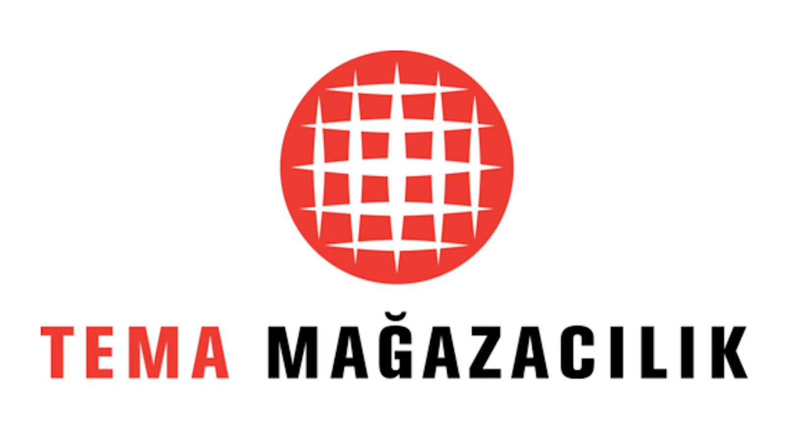 TEMA MAĞAZACILIK HİZ. TİC .A.Ş.